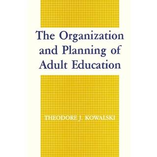 The Organization and Planning of Adult Education
