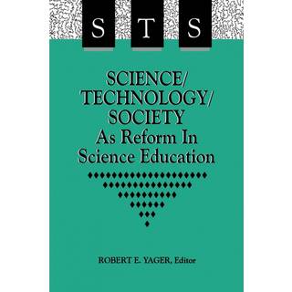 Science/Technology/Society as Reform in Science Education