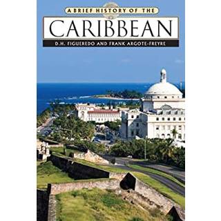 A Brief History of the Caribbean
