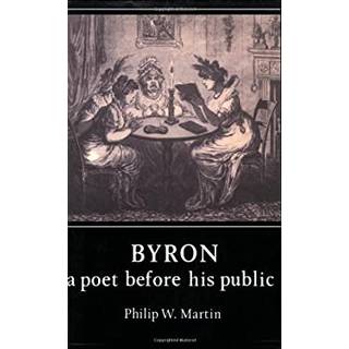 Byron: A Poet before his Public