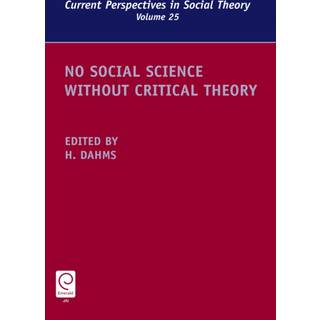 No Social Science without Critical Theory