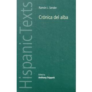 Ramon J. Sender's 'Cronica Del Alba'
