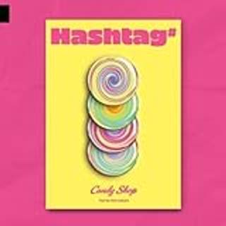 Candy Shop - Hashtag#