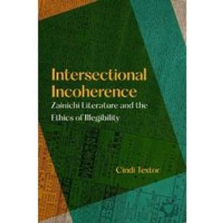 Intersectional Incoherence (4, 2024) | Cindi Textor
