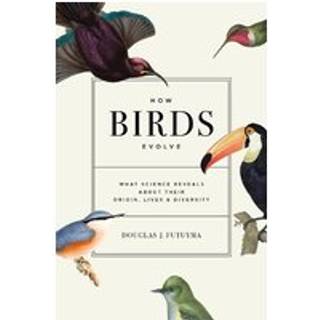 How Birds Evolve