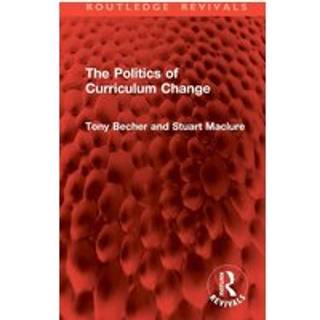 The Politics of Curriculum Change