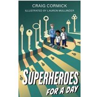 Superheroes for a Day
