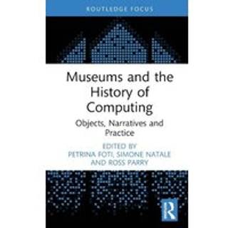 Museums and the History of Computing