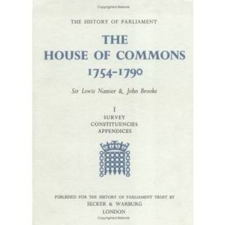 The History of Parliament: the House of Commons, 1754-1790 [3 volume set]