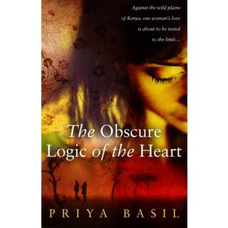 The Obscure Logic of the Heart