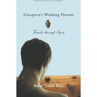 Cleopatra's Wedding Present