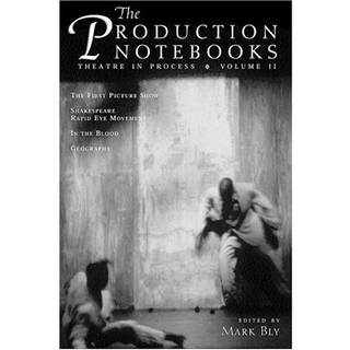 The Production Notebooks: Volume 2