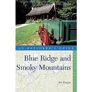 Explorer's Guide Blue Ridge and Smoky Mountains