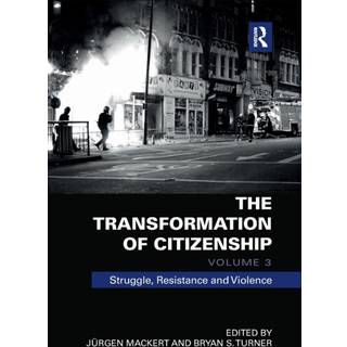 The Transformation of Citizenship, Volume 3