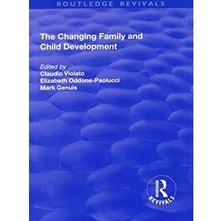 The Changing Family and Child Development