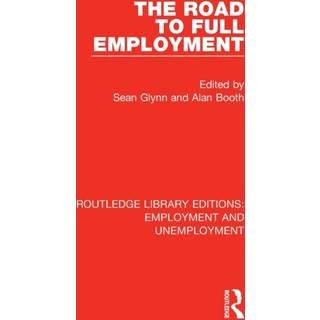 The Road to Full Employment
