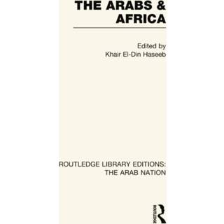 The Arabs and Africa (RLE: The Arab Nation)
