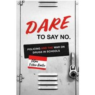 DARE to Say No