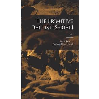 The Primitive Baptist [serial]; v.11