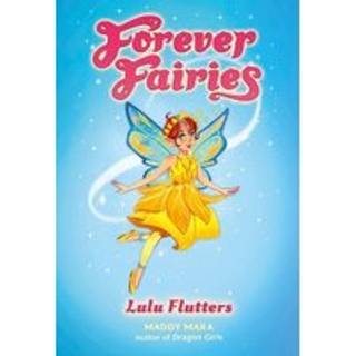 Forever Fairies: Lulu Flutters