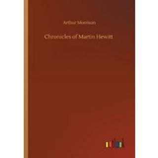 Chronicles of Martin Hewitt