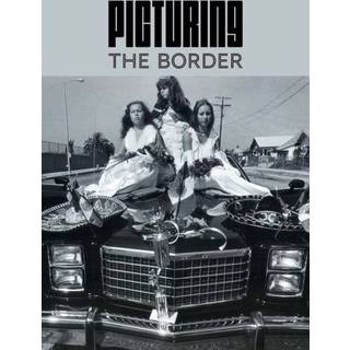 Picturing the Border