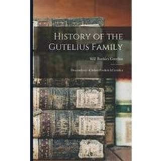 History of the Gutelius Family