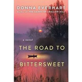 The Road to Bittersweet