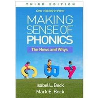 Making Sense of Phonics, Third Edition