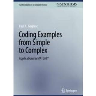 Coding Examples from Simple to Complex (3, 2024) | Paul A. Gagniuc