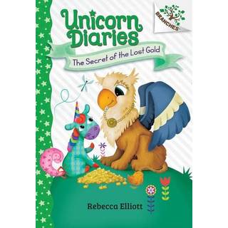 The Secret of the Lost Gold: A Branches Book (Unicorn Diaries #11)