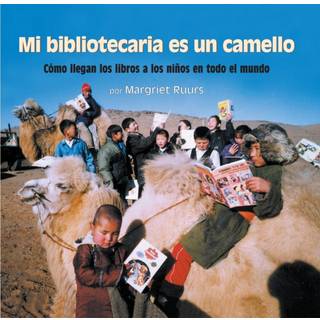Mi bibliotecaria es un camello (My Librarian is a Camel)