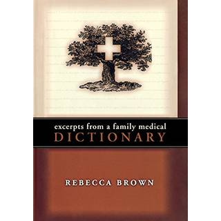 Excerpts from a Family Medical Dictionary