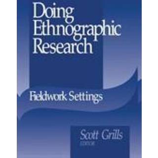 Doing Ethnographic Research