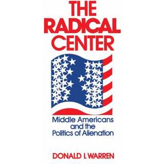 The Radical Center