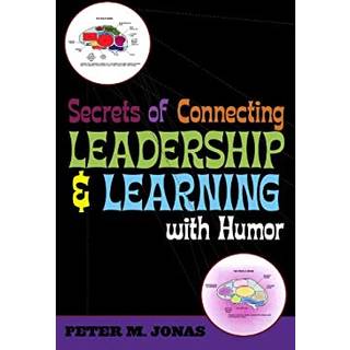 Secrets of Connecting Leadership and Learning With Humor