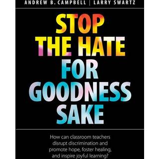 Stop the Hate for Goodness Sake