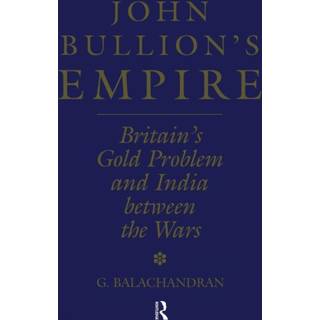 John Bullion's Empire