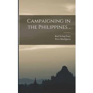 Campaigning in the Philippines ..