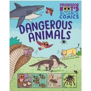 Professor Hoot's Science Comics: Dangerous Animals