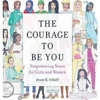 The Courage to be You