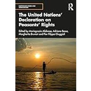 The United Nations' Declaration on Peasants' Rights