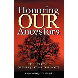 Honoring Our Ancestors