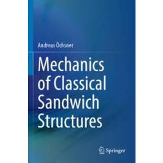 Mechanics of Classical Sandwich Structures