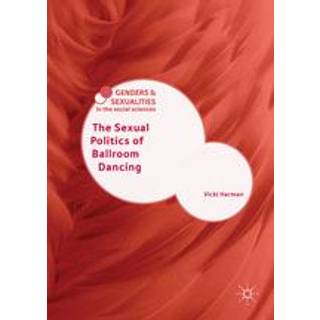 The Sexual Politics of Ballroom Dancing