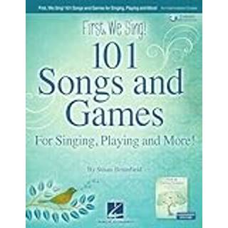 First We Sing! 101 Songs & Games