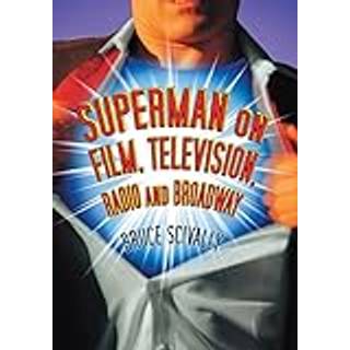 Superman on Film, Television, Radio and Broadway