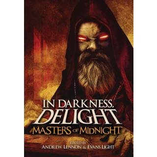 In Darkness, Delight: Masters of Midnight