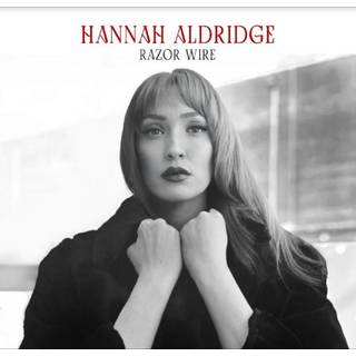 Hannah Aldridge - Razor Wire