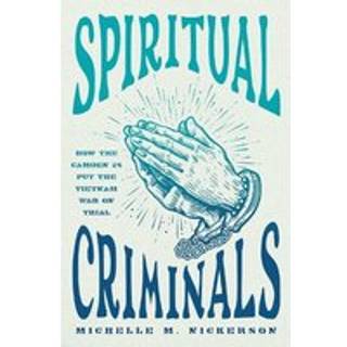 Spiritual Criminals